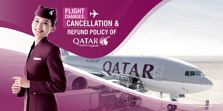Flight Changes, Cancellation and Refund Policy of Qatar Airways