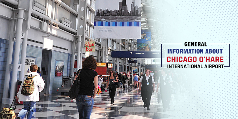 General Information About Chicago O’Hare International Airport